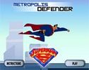 Play: Superman metropolis defender